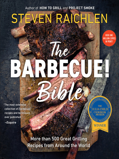 Title details for The Barbecue! Bible by Steven Raichlen - Available